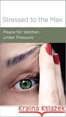 Stressed to the Max: Peace for Women Under Pressure