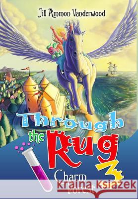 Through the Rug 3: Charm Forest