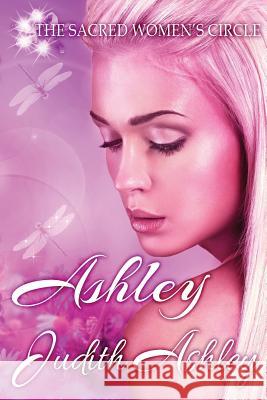 Ashley: Dragonflies and Dreams