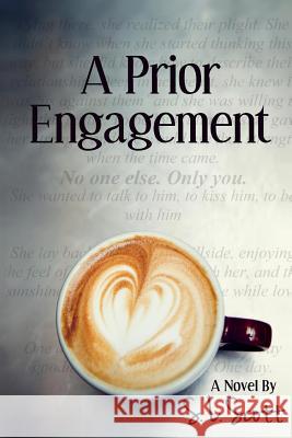 A Prior Engagement