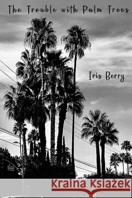 The Trouble with Palm Trees