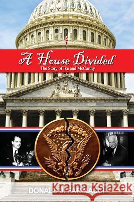A House Divided: The Story of Ike and McCarthy