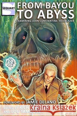 From Bayou to Abyss: Examining John Constantine, Hellblazer