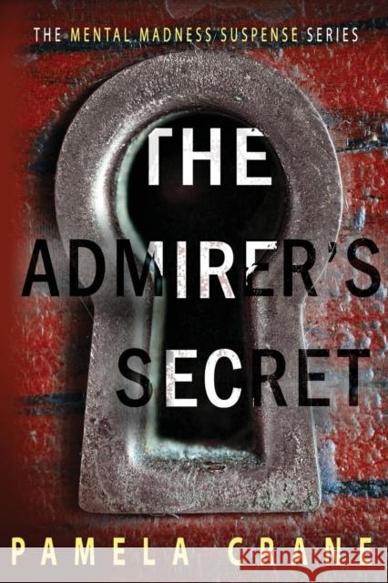 The Admirer's Secret