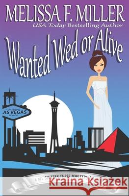 Wanted Wed or Alive: Thyme's Wedding