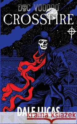 Doc Voodoo: Crossfire