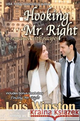 Hooking Mr. Right: A Romance with Recipes