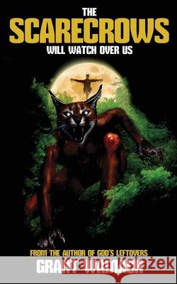 The Scarecrows Will Watch Over Us