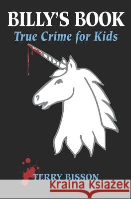 Billy's Book: True Crime for Kids