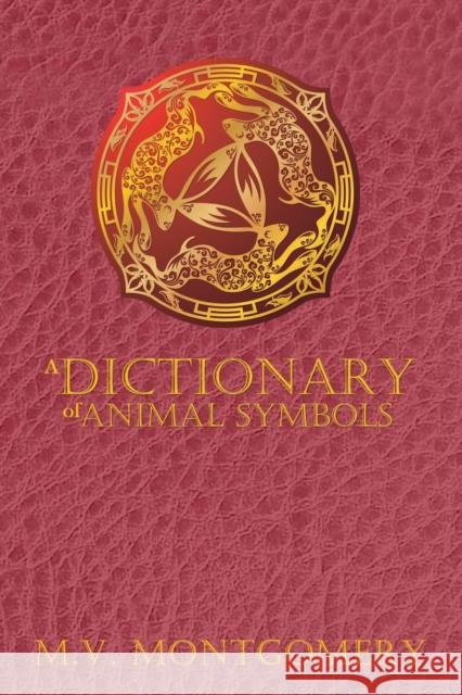 A Dictionary of Animal Symbols