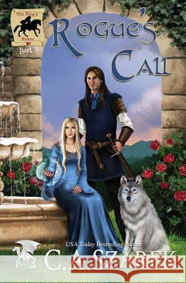 Rogue's Call: The King's Riders Book Three