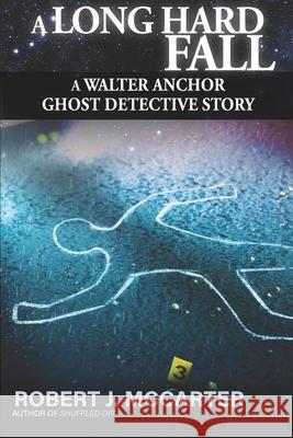 A Long Hard Fall