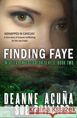 Finding Faye: Intuitive Investigator Series, Book Two