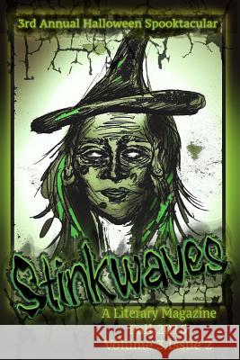 Stinkwaves Magazine: Volume 3 Issue 2
