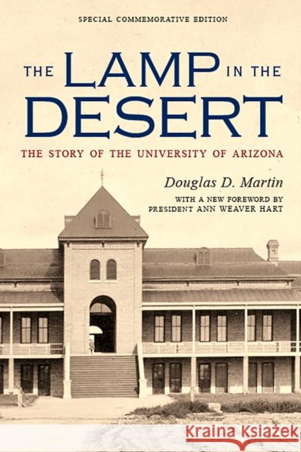 The Lamp in the Desert: The Story of the University of Arizona