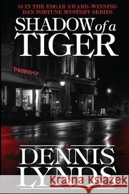 Shadow of a Tiger: #5 in the Edgar Award-winning Dan Fortune mystery series