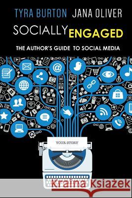 Socially Engaged: The Author's Guide to Social Media