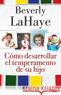 Cómo Desarrollar El Temperamento de Su Hijo