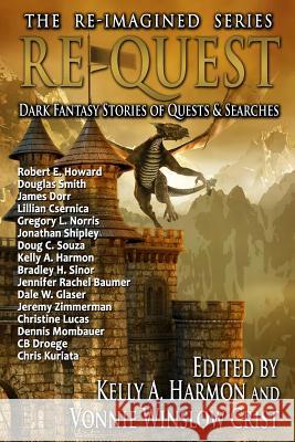 Re-Quest: Dark Fantasy Stories of Quests & Searches