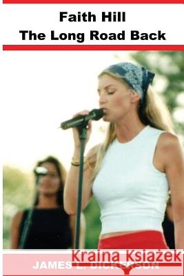 Faith Hill: The Long Road Back