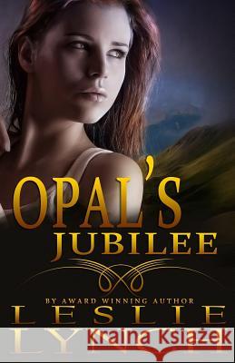 Opal's Jubilee: A Novel of Suspense and Healing