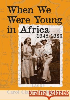 When We Were Young in Africa