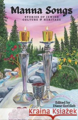 Manna Songs: Stories of Jewish Culture & Heritage