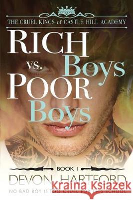 Rich Boys vs. Poor Boys: A High School Bully Romance