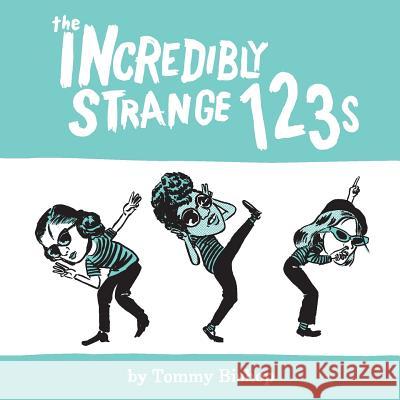 The Incredibly Strange 123s