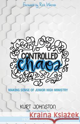 Controlled Chaos: Making Sense of Junior High Ministry