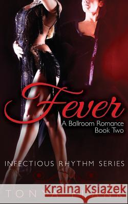 Fever: A Ballroom Romance, Book Two