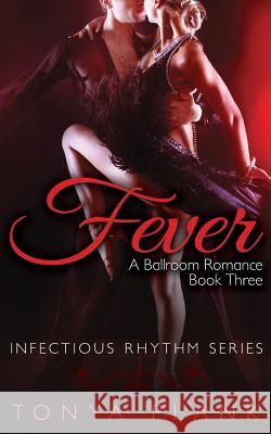 Fever: A Ballroom Romance, Book Three