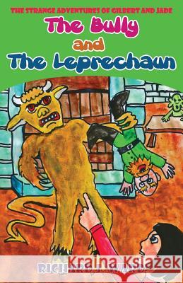 The Bully and the Leprechaun