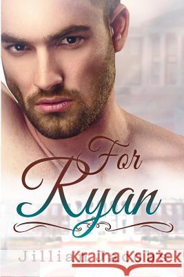 For Ryan: Novella Couplet, Book #2