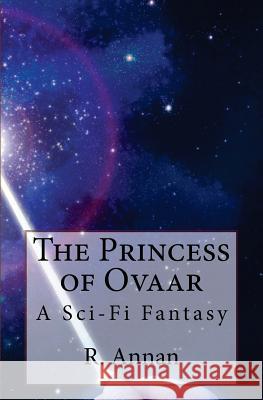 The Princess of Ovaar: A Sci-Fi Fantasy