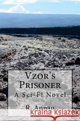 Vzor's Prisoner: A Sc-fi Novel