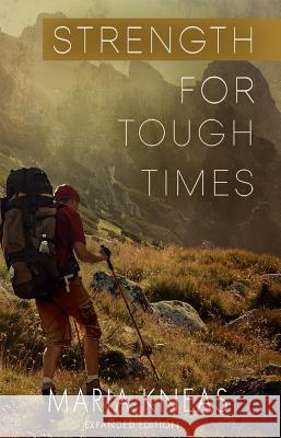 Strength for Tough Times, 2nd edition: Encouragement from God's Word
