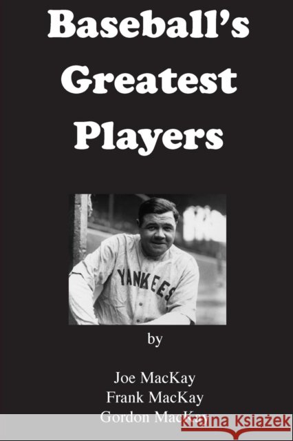 Baseball's Greatest Players