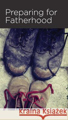 Preparing for Fatherhood