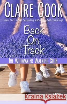 The Wildwater Walking Club: Back on Track: Book 2 of The Wildwater Walking Club series