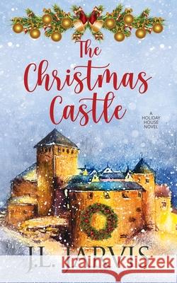 The Christmas Castle: A Holiday House Novel