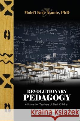 Revolutionary Pedagogy, Second Edition