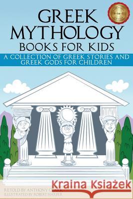 Greek Mythology Books for Kids: A Collection of Greek Stories and Greek Gods for Children