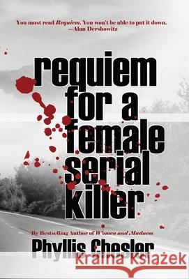 Requiem for a Female Serial Killer