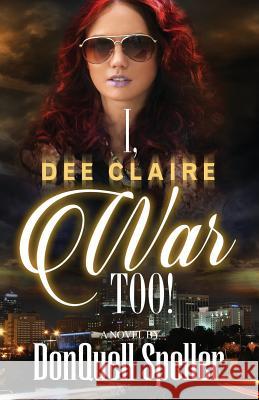 I, Dee Claire War Too!