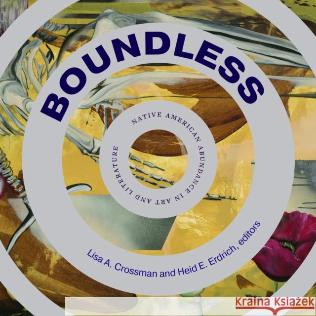 Boundless: Native American Abundance in Art and Literature