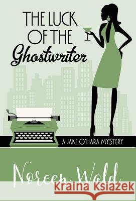 The Luck of the Ghostwriter