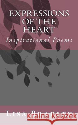 Inspirational Poems: Expressions of the Heart