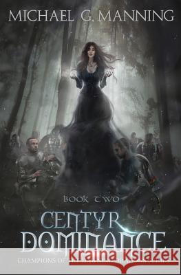 Centyr Dominance: Book 2