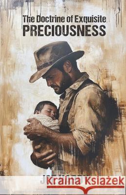 The Doctrine of Exquisite Preciousness